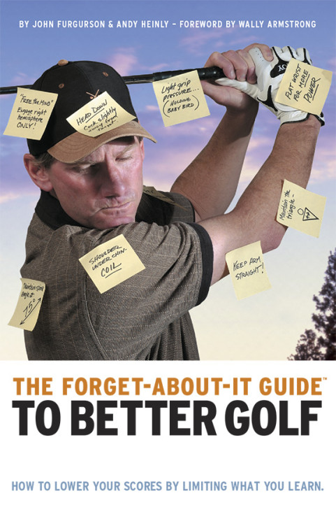 Forget About It Guide To Better Golf